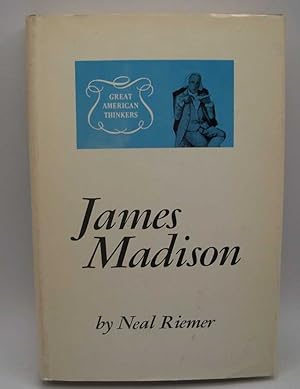 Image du vendeur pour James Madison (The Great American Thinkers Series) mis en vente par Easy Chair Books