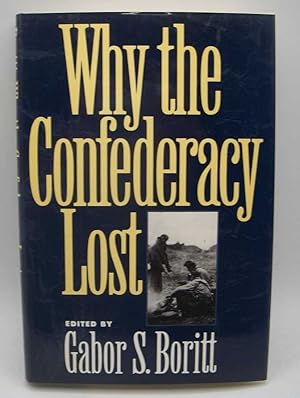 Seller image for Why the Confederacy Lost for sale by Easy Chair Books