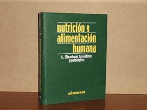 Seller image for NUTRICIN Y ALIMENTACIN HUMANA II - Situaciones fisiolgicas y patolgicas for sale by Libros del Reino Secreto