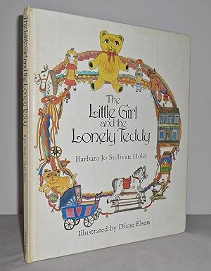 Seller image for The Little Girl and the Lonely Teddy for sale by Mad Hatter Books