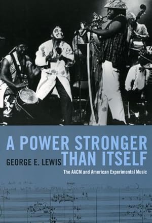 Immagine del venditore per Power Stronger Than Itself : The AACM and American Experimental Music venduto da GreatBookPricesUK