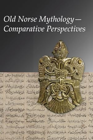 Bild des Verkufers fr Old Norse Mythology : Comparative Perspectives zum Verkauf von GreatBookPricesUK