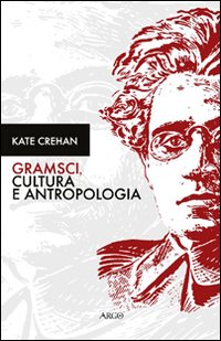 Seller image for Gramsci, cultura e antropologia for sale by Libro Co. Italia Srl