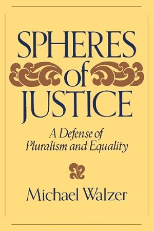 Immagine del venditore per Spheres Of Justice: A Defense Of Pluralism And Equality venduto da Pieuler Store