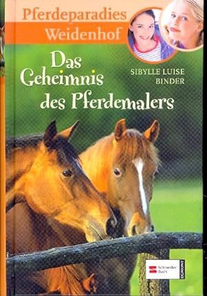 Bild des Verkäufers für Das Geheimnis des Pferdemalers ;. Pferdeparadies Weidenhof ; zum Verkauf von bomemo