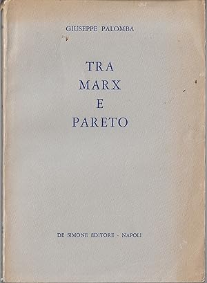 Tra Marx e Pareto