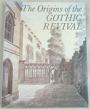 Seller image for The Origins of the Gothic Revival for sale by Dennis Holzman Antiques