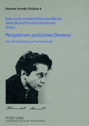 Bild des Verkufers fr Perspektiven politischen Denkens : Zum 100. Geburtstag von Hannah Arendt zum Verkauf von AHA-BUCH GmbH