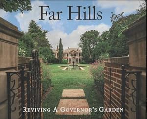 Far Hills: Reviving a Governor's Garden