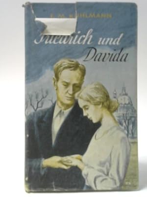 Image du vendeur pour Friedrich und Davida mis en vente par World of Rare Books