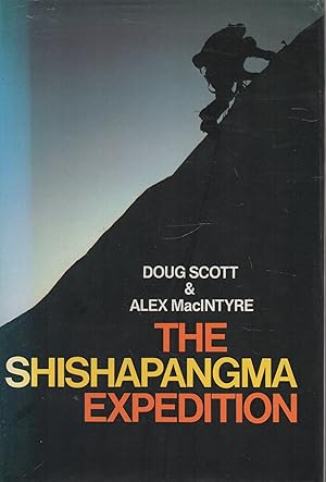 Seller image for The Shishapangma Expedition: signed copy for sale by lamdha books