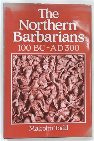 Seller image for The Northern Barbarians, 100 BC - AD 300. Revised Edition. for sale by Plurabelle Books Ltd