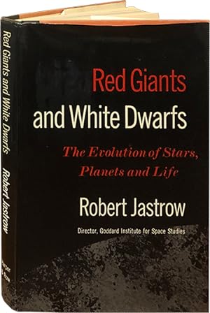 Red Giants and White Dwarfs; The Evolution of Stars Planets and Life