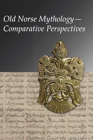 Bild des Verkufers fr Old Norse Mythology : Comparative Perspectives zum Verkauf von GreatBookPrices