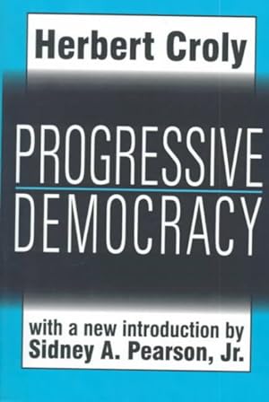 Seller image for Progressive Democracy for sale by GreatBookPrices