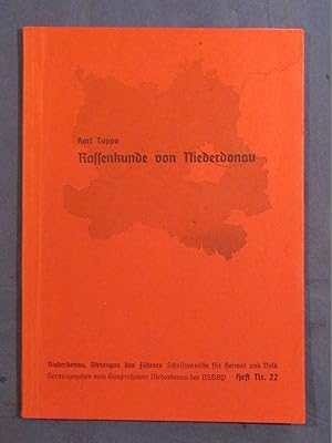Rassenkunde von Niederdonau (= Niederdonau, Ahnengau des Führers, Schriftenreihe für Heimat und V...