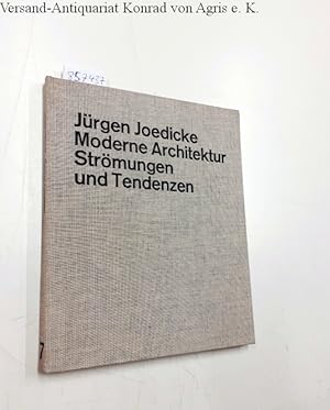 Moderne Architektur Strömungen und Tendenzen. Dokumente der Modernen Architektur, 7.