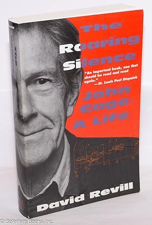 Seller image for The Roaring Silence: John Cage - a life for sale by Bolerium Books Inc.