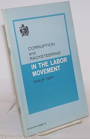Corruption and Racketeering in the Labor Movement