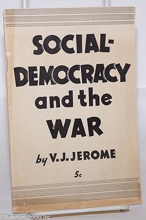 Imagen del vendedor de Social-Democracy and the War a la venta por Bolerium Books Inc.