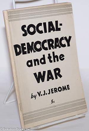 Imagen del vendedor de Social-Democracy and the War a la venta por Bolerium Books Inc.