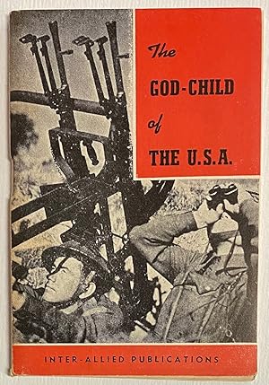 The God-Child of the USA. Our allies: the Czechoslovaks