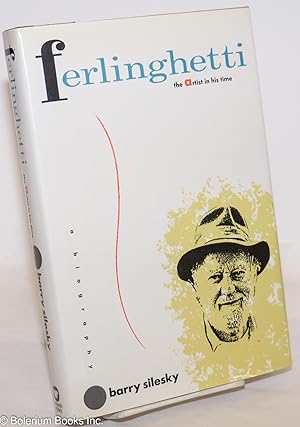 Seller image for Ferlinghetti: the artist in his time for sale by Bolerium Books Inc.