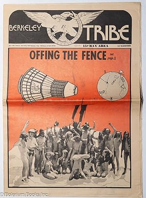 Immagine del venditore per Berkeley Tribe: vol. 1, #2, (#2), July 10-24 1969, [inside date: July 18-24] Offing the Fence. venduto da Bolerium Books Inc.