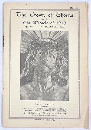 The crown of thorns and the miracle of 1910