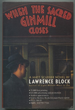 Immagine del venditore per When the Sacred Ginmill Closes venduto da Between the Covers-Rare Books, Inc. ABAA