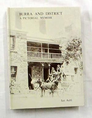 Imagen del vendedor de Burra and District. A Pictorial Memoir a la venta por Adelaide Booksellers