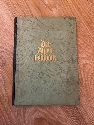 Der Alpensteinbock Geschichte, Verbreitung, Brauch- u. Heiligtum, Sage, Wappen, Aussterben, und V...