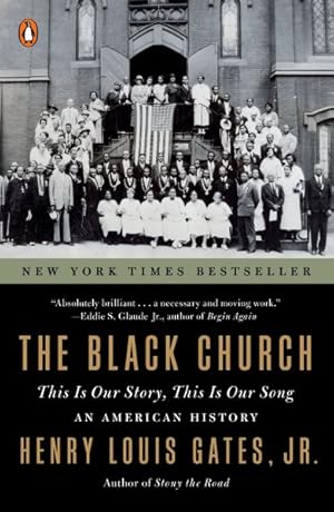 Seller image for Black Church : This Is Our Story, This Is Our Song for sale by GreatBookPrices