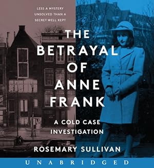 Seller image for Betrayal of Anne Frank : A Cold Case Investigation for sale by GreatBookPrices