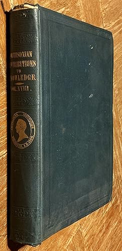 Imagen del vendedor de Smithsonian Contributions to Knowledge, Vol. XVIII. Tables and Results of the Precipitation in Rain and Snow in the United States & Memoir on the Secular Variations of the Elements of the Orbits of the Eight Principal Planets & Observations on Terrestrial Magnetism and Deviation of the Compass . a la venta por DogStar Books