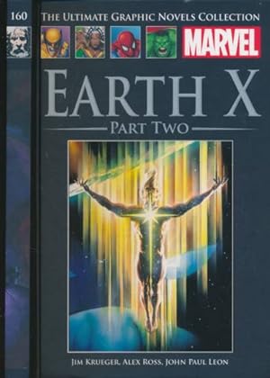 Seller image for Earth X. Part Two. The Ultimate Graphic Novels Collection No 160 for sale by Barter Books Ltd