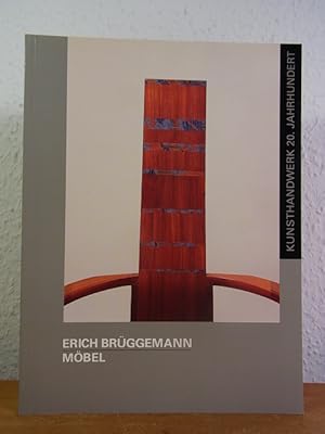 Seller image for Erich Brggemann. Mbel. Ausstellung Museum fr Kunst und Gewerbe, Hamburg, 02.10. - 29.11.1992 for sale by Antiquariat Weber