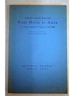 VIAJE HACIA EL AMOR y otros poemas (1954-1962) Bilingüe