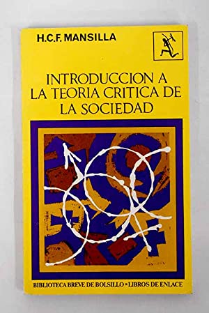 Seller image for INTRODUCCIN A LA TEORA CRTICA DE LA SOCIEDAD for sale by Librovicios