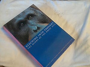 Bild des Verkufers fr Reaching into Thought: The Minds of the Great Apes zum Verkauf von Versandhandel Rosemarie Wassmann
