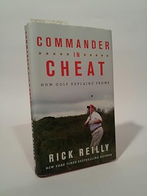 Commander in Cheat [Neubuch] How Golf Explains Trump