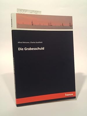 Seller image for Die Grabesschuld for sale by ANTIQUARIAT Franke BRUDDENBOOKS