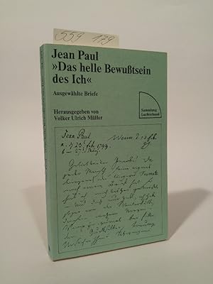 Seller image for Das helle Bewusstsein des Ich Ausgewählte Briefe for sale by ANTIQUARIAT Franke BRUDDENBOOKS
