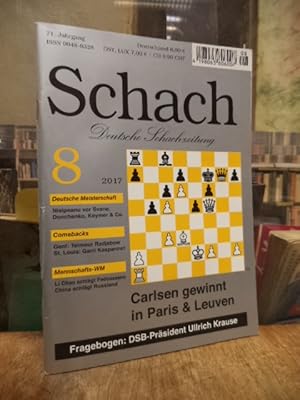 Schach - Deutsche Schachzeitung, 71. Jahrgang, Heft 8, 2017,