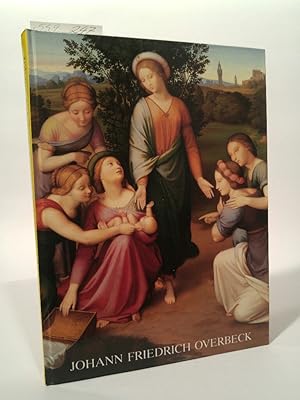 Seller image for Johann Friedrich Overbeck [Neubuch] 1789 - 1869. Zur zweihundertsten Wiederkehr seines Geburtstages for sale by ANTIQUARIAT Franke BRUDDENBOOKS