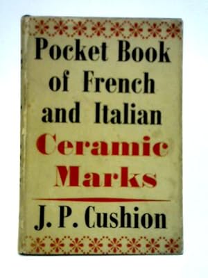Seller image for Pocket Book of French & Italian Ceramic Marks for sale by World of Rare Books