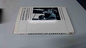 Seller image for Growing Up Agreeably: Bonerate Childhood Observed for sale by BoundlessBookstore