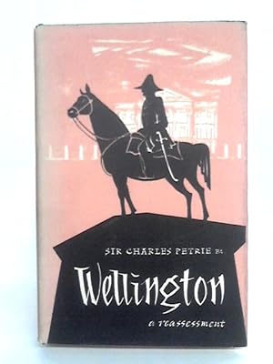 Imagen del vendedor de Wellington A Reassessment a la venta por World of Rare Books