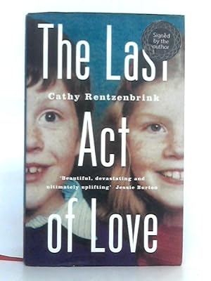 Imagen del vendedor de The Last Act of Love: The Story of My Brother and His Sister a la venta por World of Rare Books