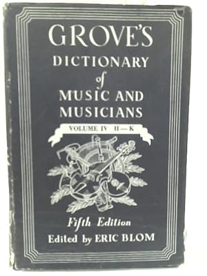 Imagen del vendedor de Grove's Dictionary Of Music And Musicians Volume IV H-K a la venta por World of Rare Books
